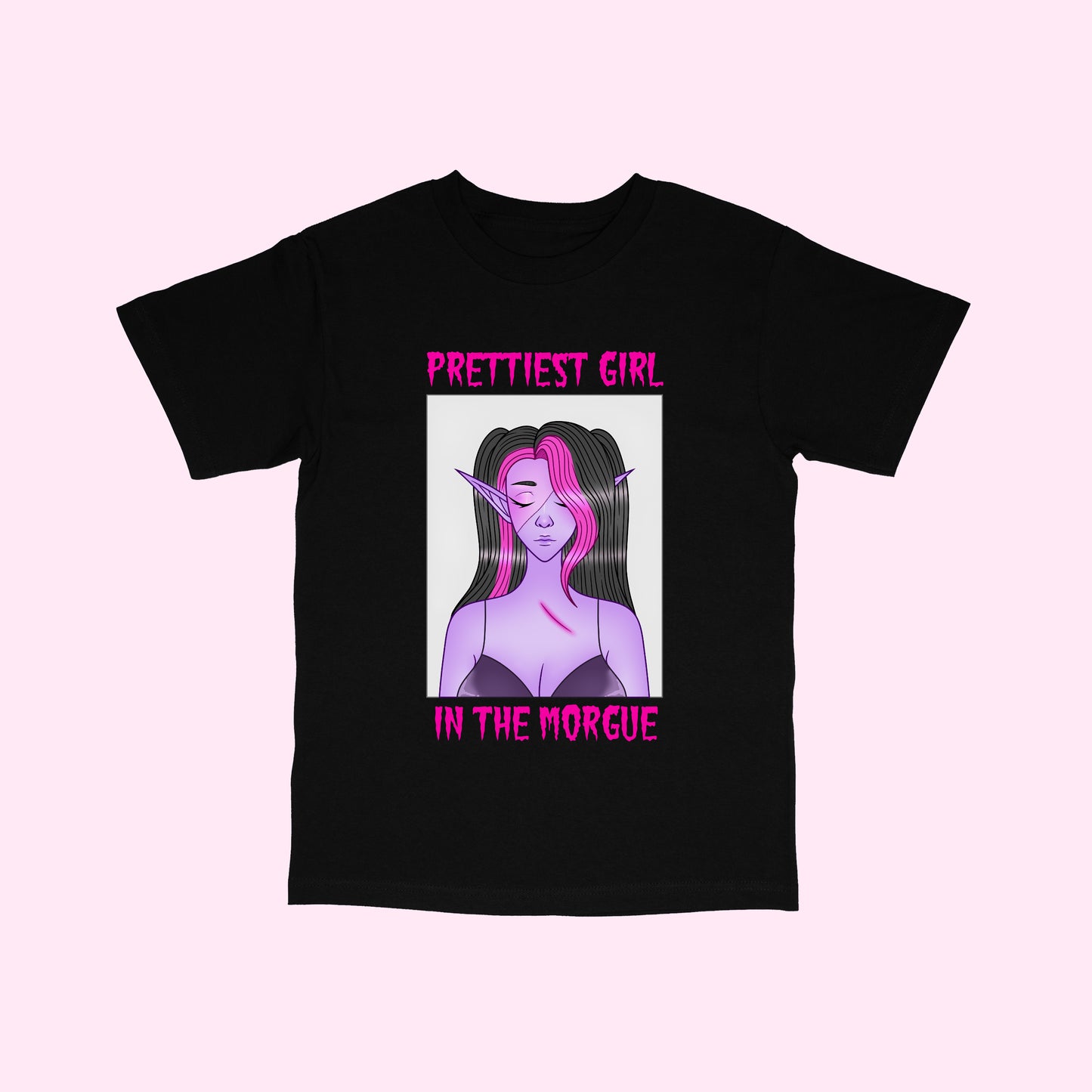 Prettiest Girl In The Morgue T-Shirt (Sizes S-5XL)