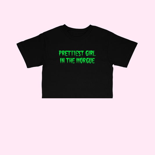 Prettiest Girl In The Morgue Crop Top (Sizes S-5XL)